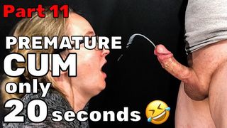 Premature Ejaculation Surprise Cumshot Ruined Orgasm Cum in 20 Sec.