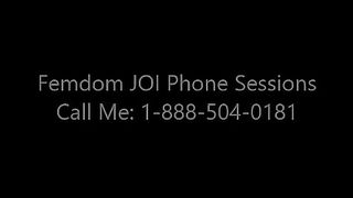 JOI Phone Sex With Femdom Mistress